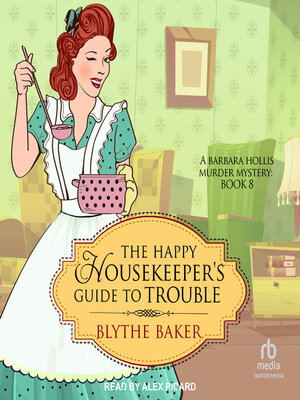 The Happy Housekeeper's Guide to Trouble - Audiobook
